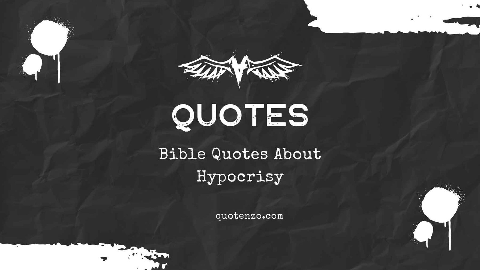 Bible Quotes About Hypocrisy