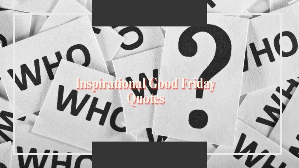 Bible Good Friday Quotes