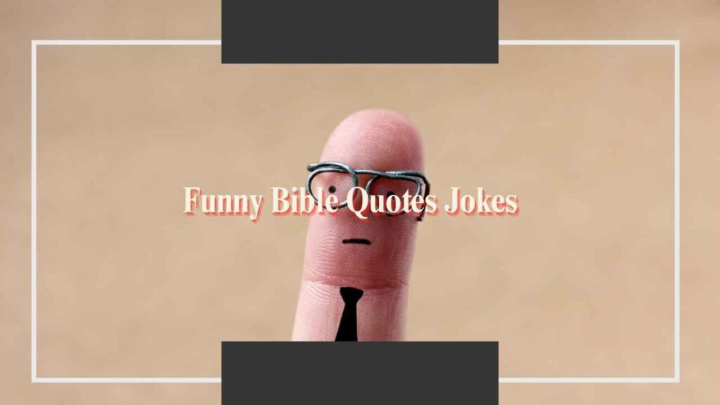 Funny Bible Verses Short