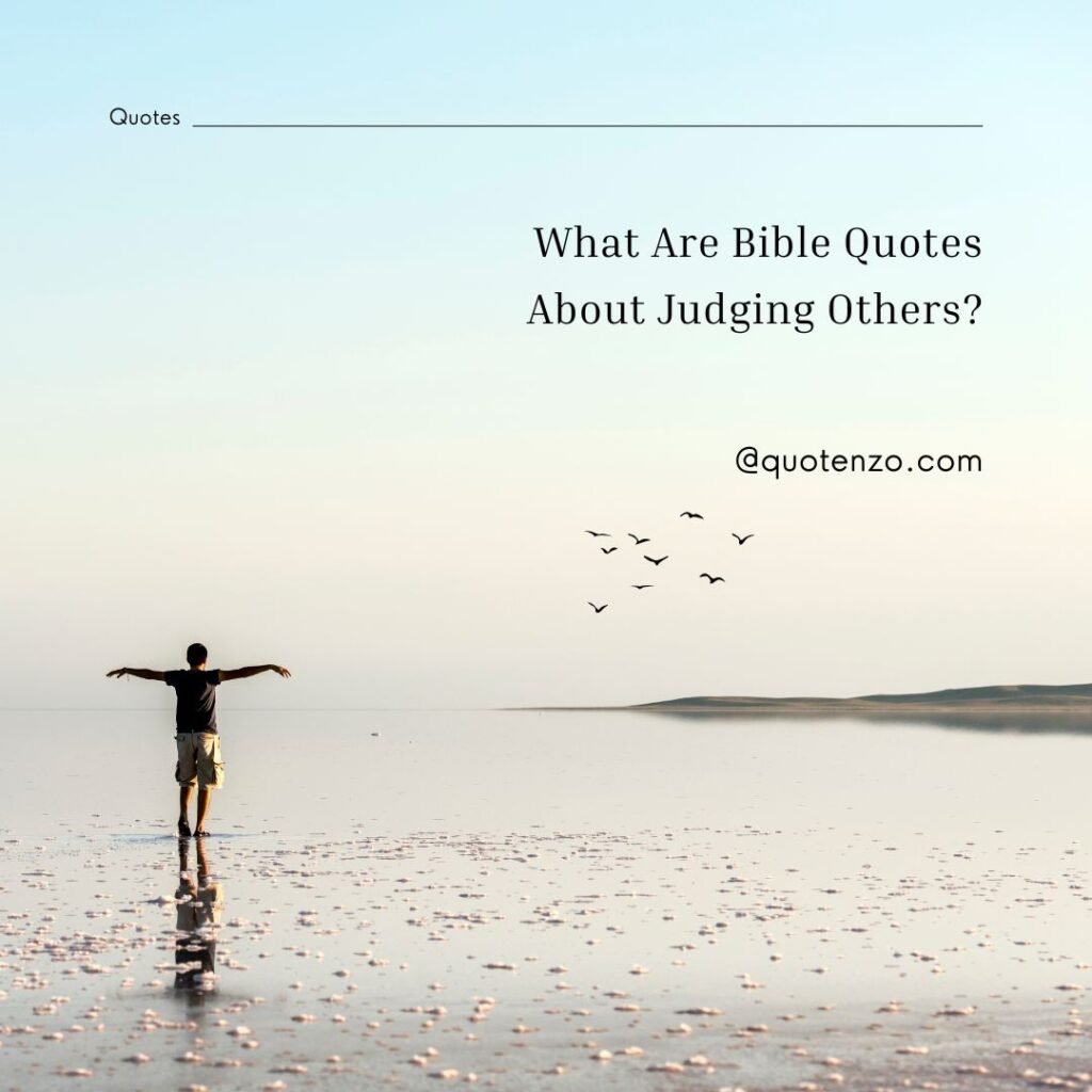 Bible Quotes About Judging Others