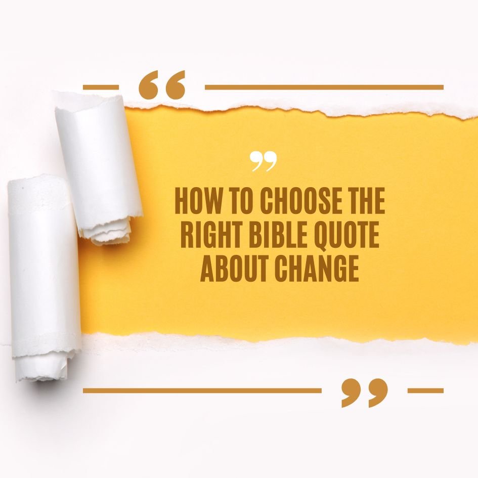 Bible Quotes About Change