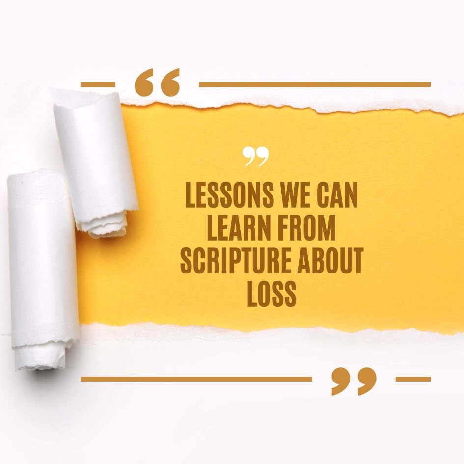 Bible Quotes About Loss