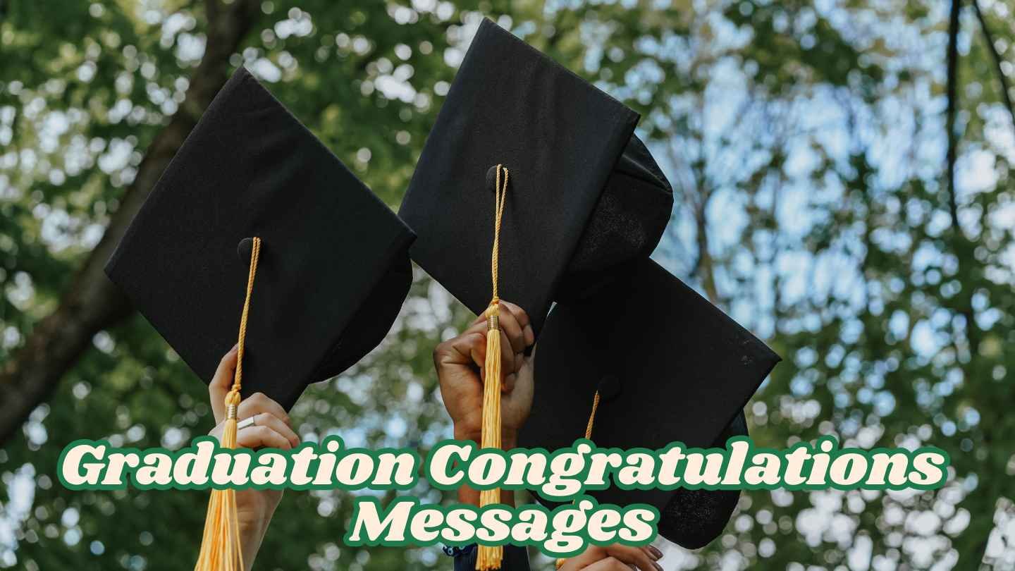 Graduation Congratulations Messages