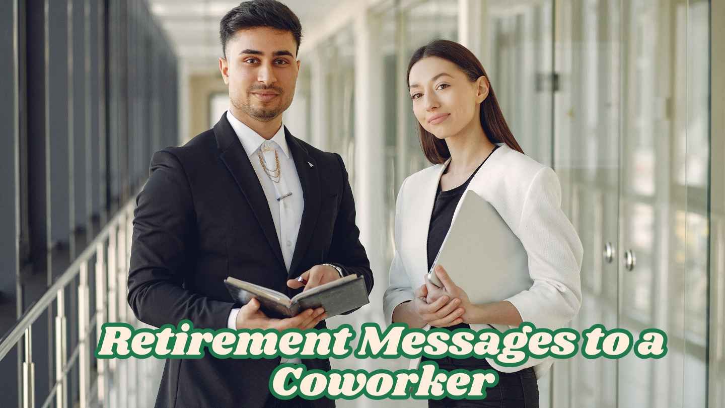 Retirement Messages to a Coworker