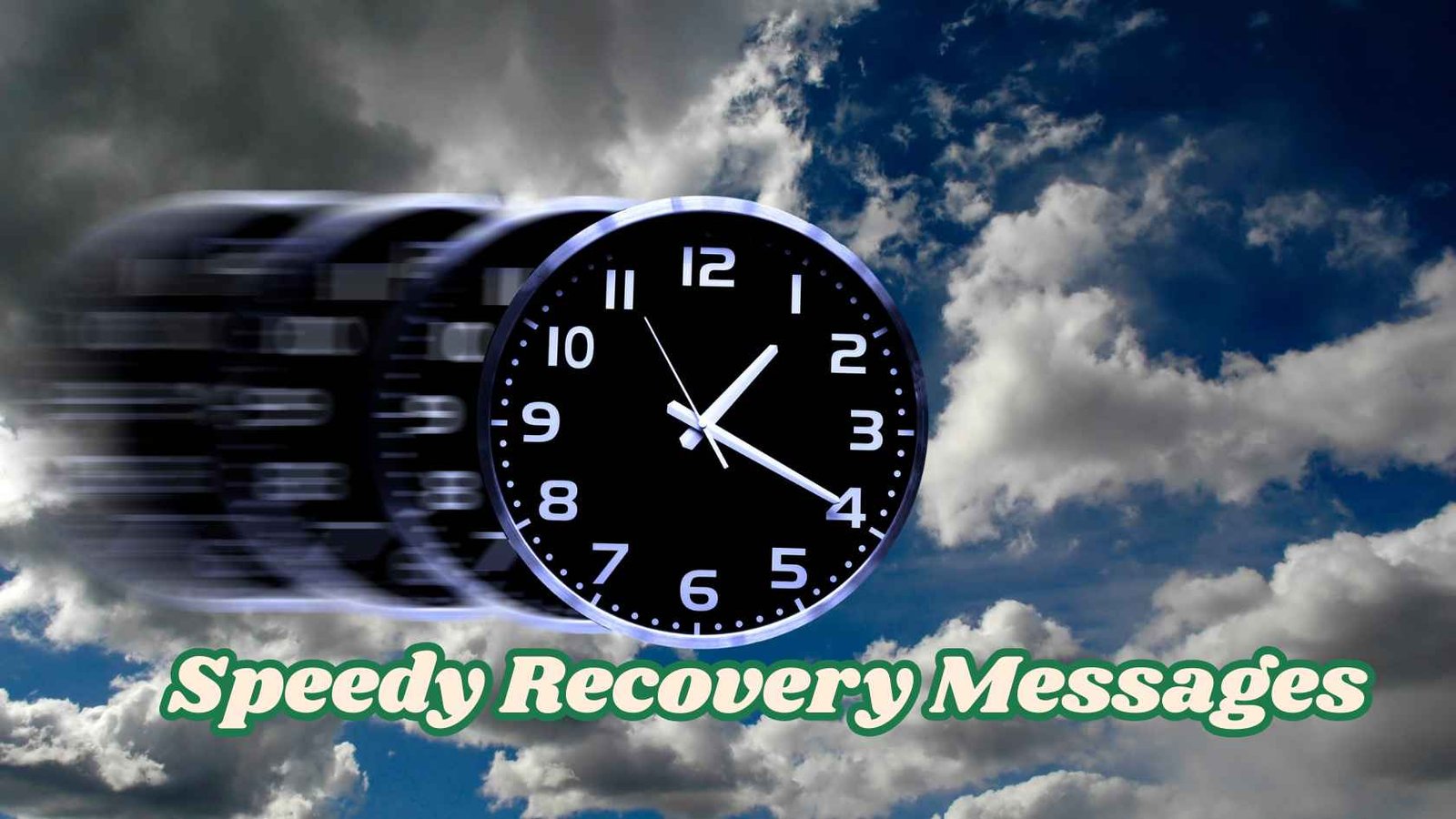 Speedy Recovery Messages