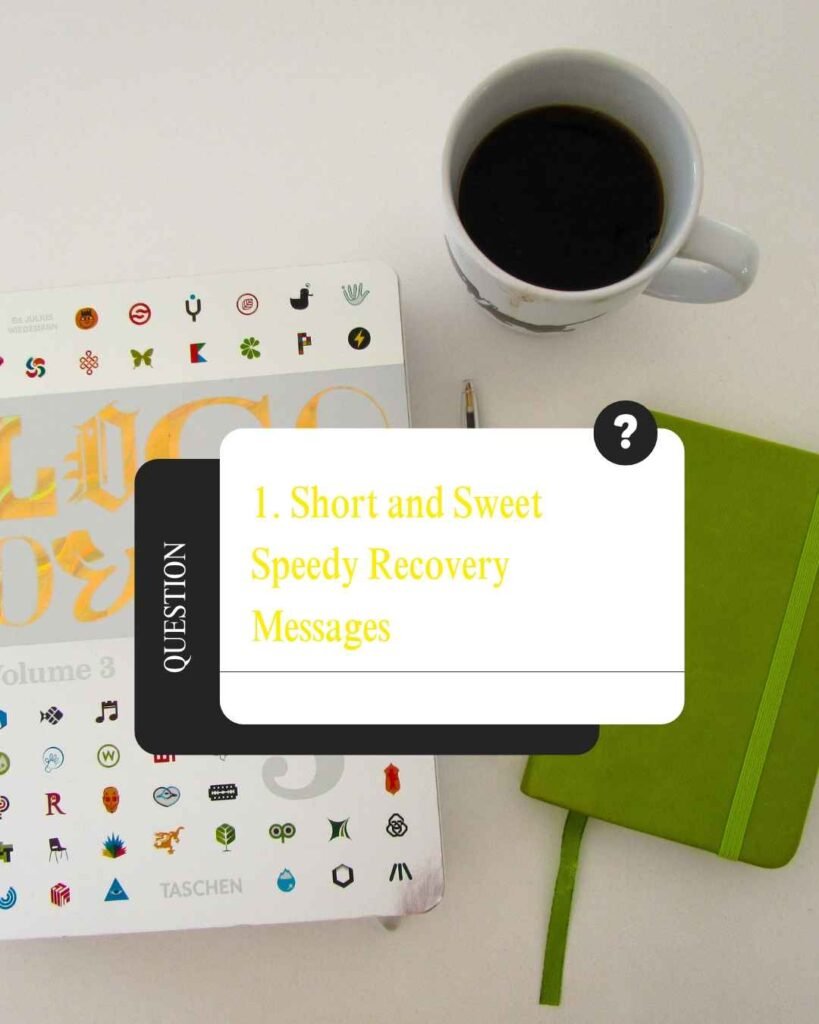 Speedy Recovery Messages